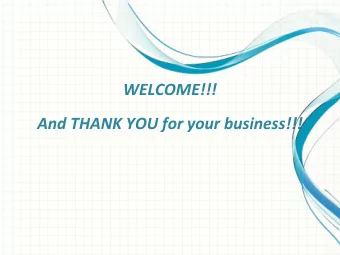 WELCOME!!!  And THANK YOU for your business!!!  TODAYS ROAD MAP  WHO are we (BOIPB)  WHY the