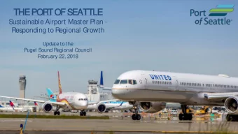 THE POR  ORT OF  OF SE  SEATTLE  Sustainable Airport Master Plan -  Responding to Regional Growth