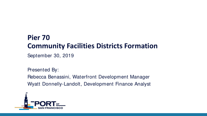 pier 70 community facilities districts formation