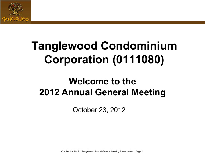 tanglewood condominium