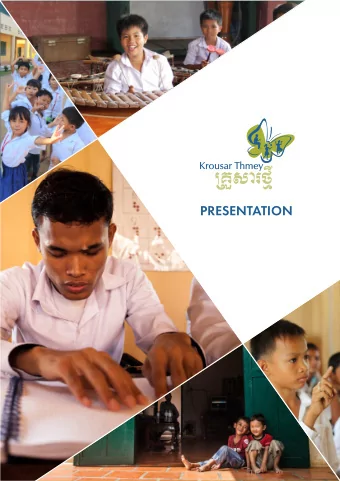 PRESENTATION  WHO WE ARE  Created in 1991 in the refugee camps of Site II in Thailand, Krousar