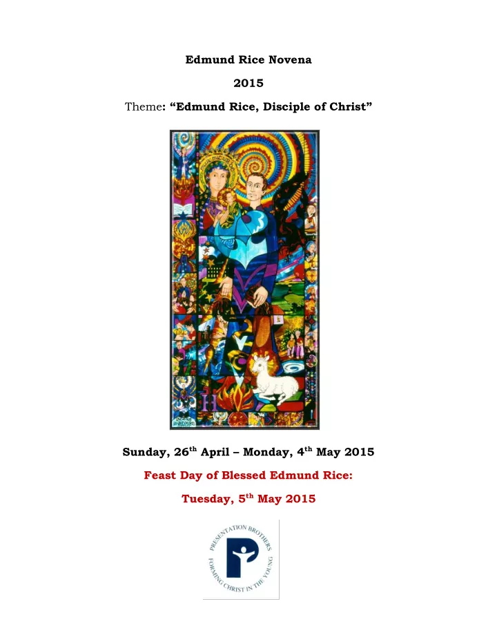 edmund rice novena 2015 theme edmund rice disciple of