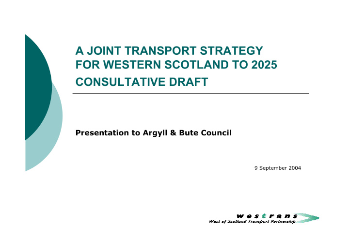 a joint transport strategy for western scotland to 2025