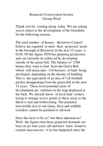 Bramcote Conservation Society  George Read  Thank you for  coming along  today. We are asking  you