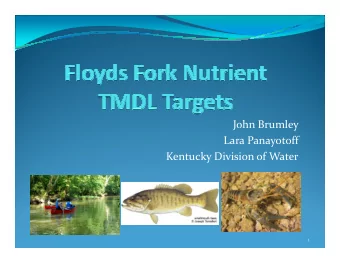 John Brumley  Lara Panayotoff  Kentucky Division of Water  1  Presentation Outline  What Is Aquatic