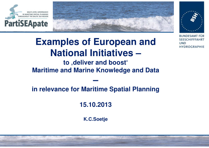 examples of european and national initiatives