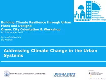 Addressing Climate Change in the Urban  Systems  Presentation Objective  Understand terms and