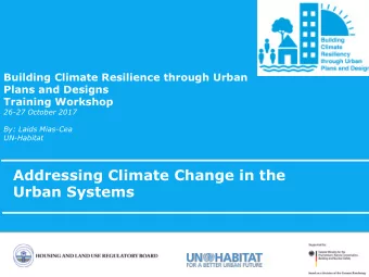 Addressing Climate Change in the  Urban Systems  Presentation Objective  Understand terms and