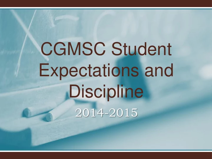 cgmsc student expectations and