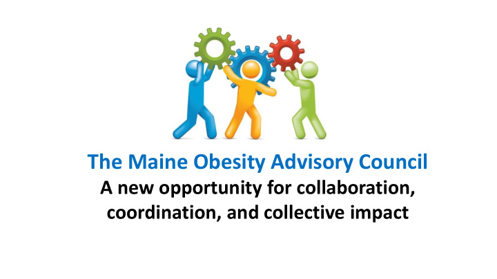 the maine obesity advisory council