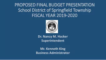 School District of Springfield Township  FIS  ISCAL YEAR 2019-2020  2020  Dr. Nancy M. Hacker