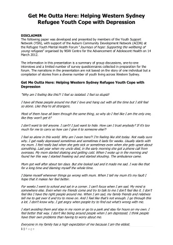Get Me Outta Here: Helping Western Sydney  Refugee Youth Cope with Depression  DISCLAIMER  The