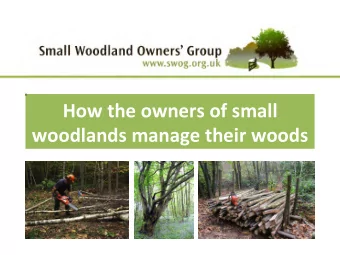 How  the  owners  of  small    woodlands  manage  their  woods