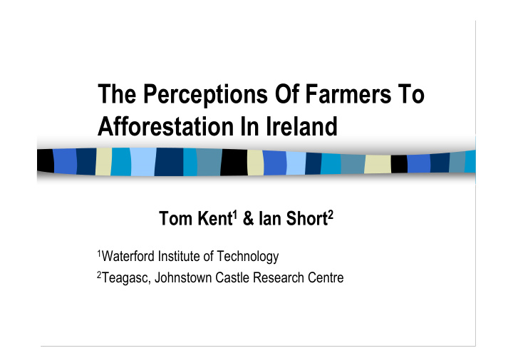 the perceptions of farmers to afforestation in ireland