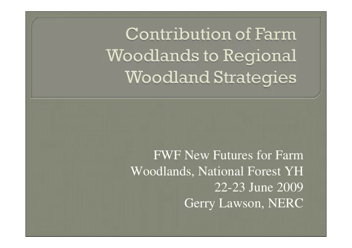 fwf new futures for farm woodlands national forest yh 22