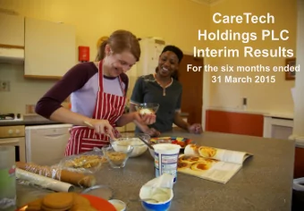 Interim Results  For the six months ended  31 March 2015  1  Contents    Executive summary