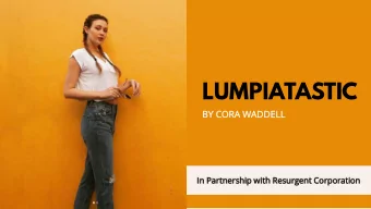 LUMPIATASTIC  BY CORA W  WADDELL  DDELL  In Partner  ership  p with R  Resurgen  ent C  Corporation