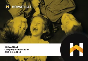 HOIVATILAT  Company Presentation  CMD 12.1.2018  Program of the Capital Markets Day 2018 8:30 am