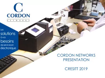 solutions   vos  besoins  de services en  lectronique  CORDON NETWORKS  PRESENTATION  CRESITT