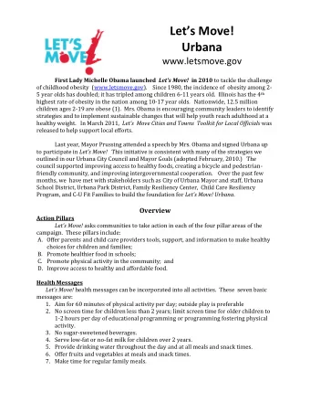 Lets Move!  Urbana  www.letsmove.gov First Lady Michelle Obama launched Lets Move! in 2010 to