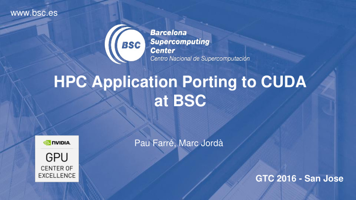 hpc application porting to cuda at bsc