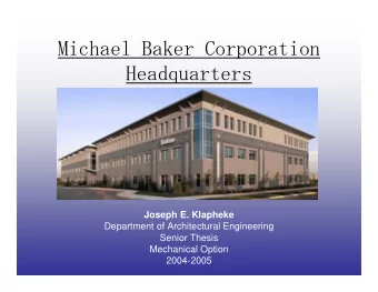 Michael Baker Corporation  Headquarters  Joseph E. Klapheke  Department of Architectural