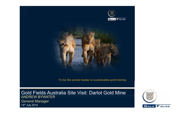 gold fields australia site visit darlot gold mine