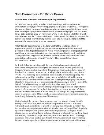 Two Economies  Dr. Bruce Fraser  Presented to the Victoria Community Dialogue Session  In 1972,