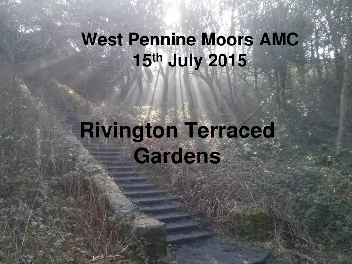 rivington terraced gardens