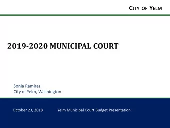 2019-2020 MUNICIPAL COURT  Sonia Ramirez  City of Yelm, Washington  October 23, 2018  Yelm