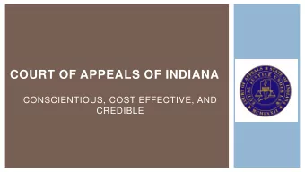 COURT OF APPEALS OF INDIANA  CONSCIENTIOUS, COST EFFECTIVE, AND  CREDIBLE  CONSCIENTIOUS  2017