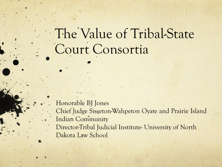 the value of tribal state court consortia