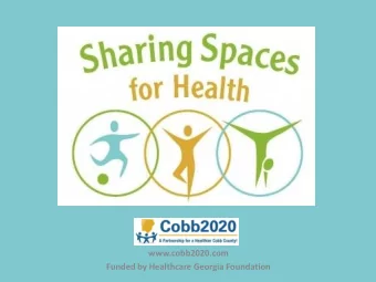 www.cobb2020.com  Funded by Healthcare Georgia Foundation  Cobb2020  VISION:  Cobb2020 Community