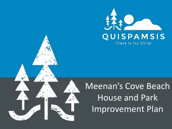 Meenans Cove Beach  House and Park  Improvement Plan  Agenda  CAO  Background of the