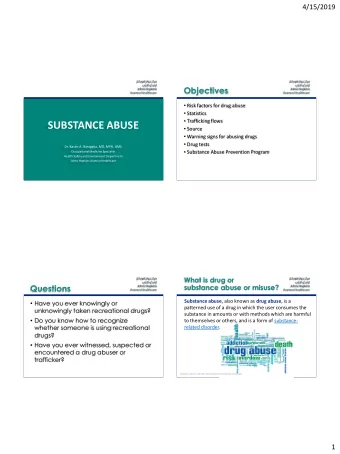 SUBSTANCE ABUSE  Source  Warning signs for abusing drugs  Drug tests  Dr. Basim A.