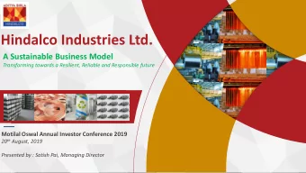 Hindalco Industries Ltd.  A Sustainable Business Model  Transforming towards a Resilient, Reliable