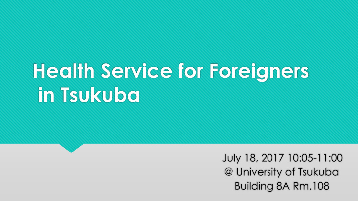 health service for foreigners in tsukuba