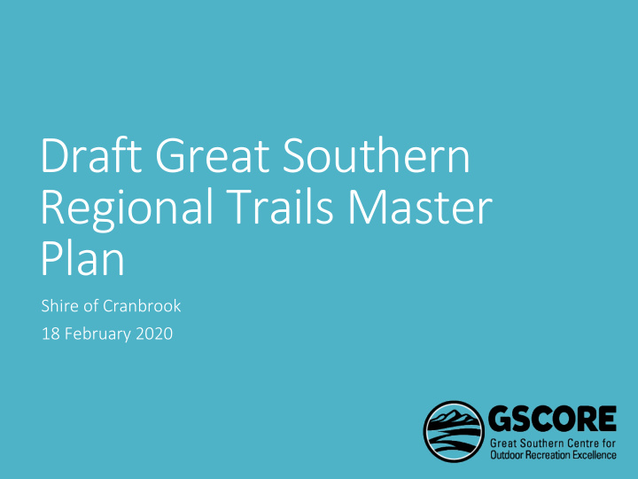 draft great southern regional trails master plan