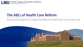 The ABC s of Health Care Reform: Practical Strategies for Integrating Mental Health Care in Primary