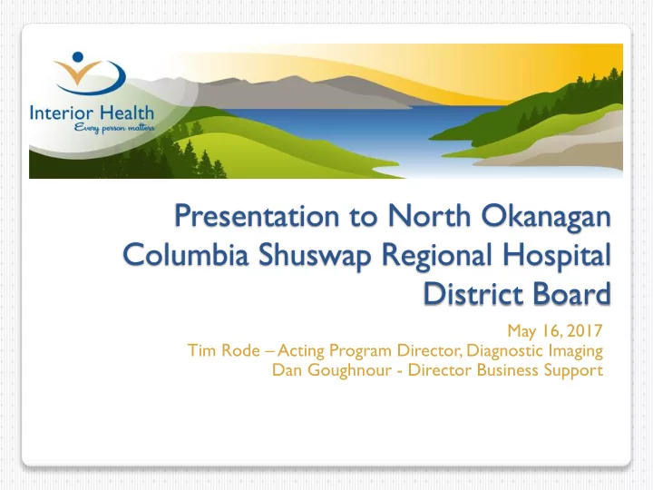presentation to north okanagan columbia shuswap regional