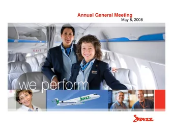 Annual General Meeting  May 8, 2008  Disclaimer  Disclaimer  CAUTION REGARDING FORWARD-LOOKING