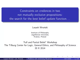 Constraints on credences in two  not mutually exclusive propositions:  the search for the best