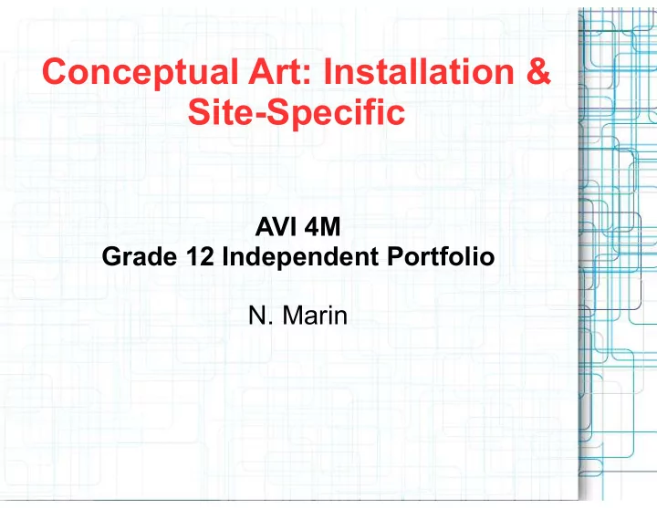 conceptual art installation amp site specific