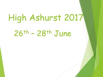 High Ashurst 2017 26 th  28 th June  Activities  Orienteering  Team Challenges  Plant