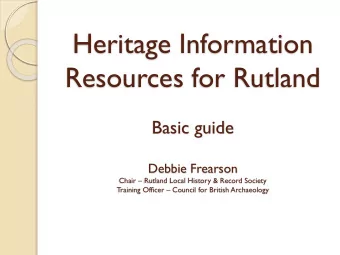 Heritage Information  Resources for Rutland  Basic guide  Debbie Frearson Chair  Rutland Local