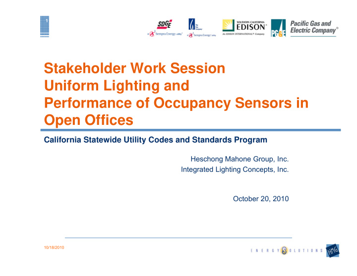 stakeholder work session uniform lighting and performance