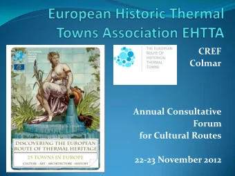 Annual Consultative  Forum  for Cultural Routes  22-23 November 2012  Characters in Search of