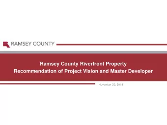 Ramsey County Riverfront Property  Recommendation of Project Vision and Master Developer  November