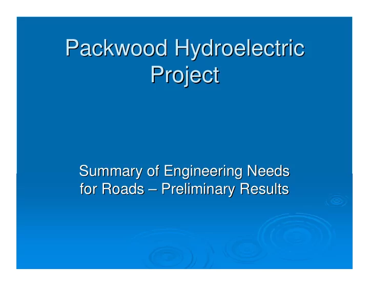 packwood hydroelectric packwood hydroelectric project