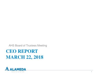 CEO REPORT  MARCH 22, 2018  1  Updates   January System Dashboard Update   Home Health